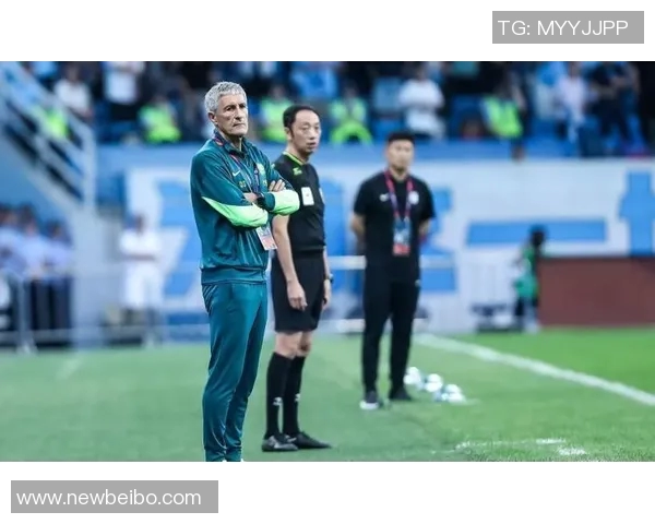 塞蒂恩辞职引发热议新任主帅能否带队夺冠成疑